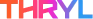 Thryl